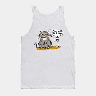 let´s call it a day Tank Top